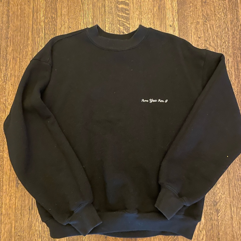 Are you Am I black sweater